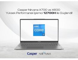 Casper Nirvana x700 ve x600 intel “H” serisi işlemcilerle yenilendi